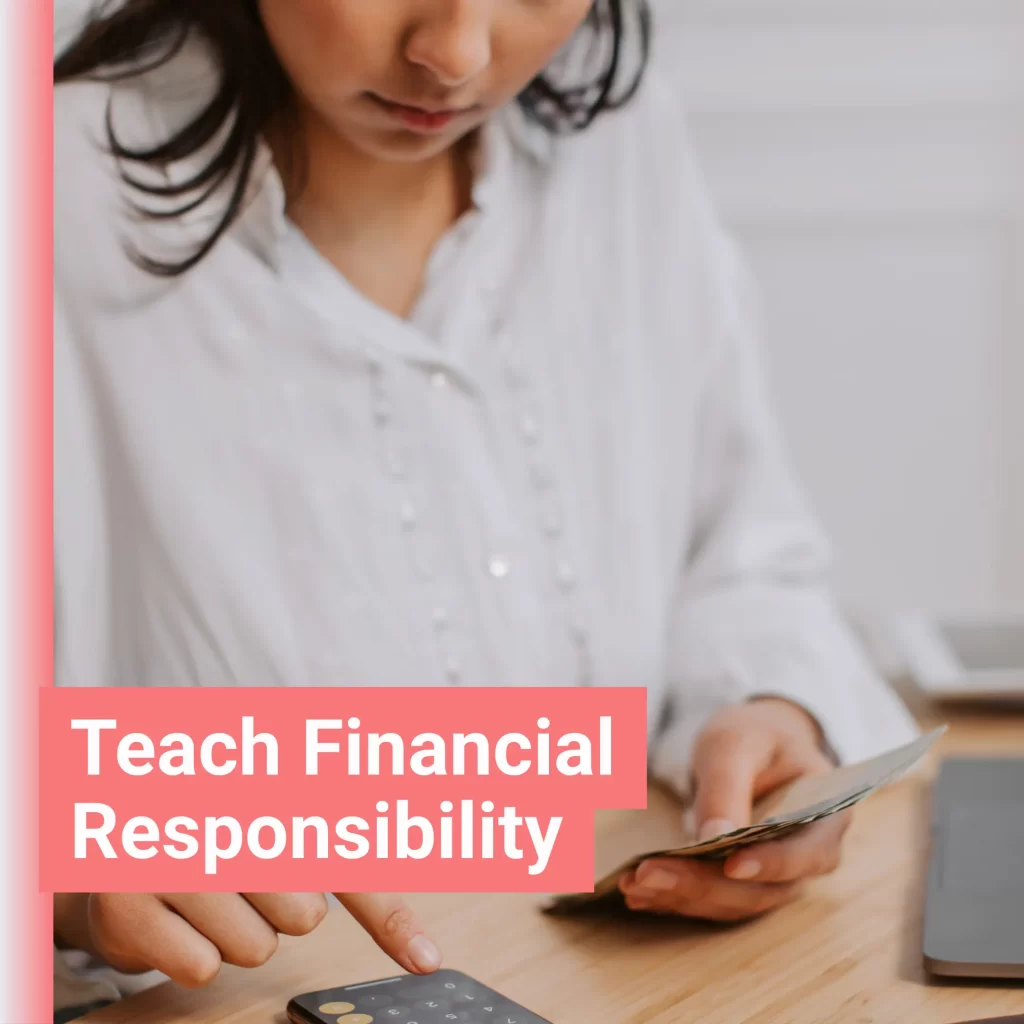 Teach Financial Responsibility